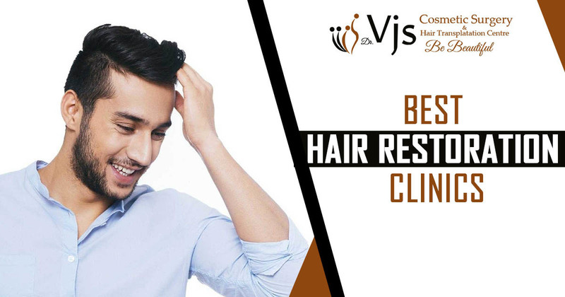 Best Hair Restoration Clinics vizag